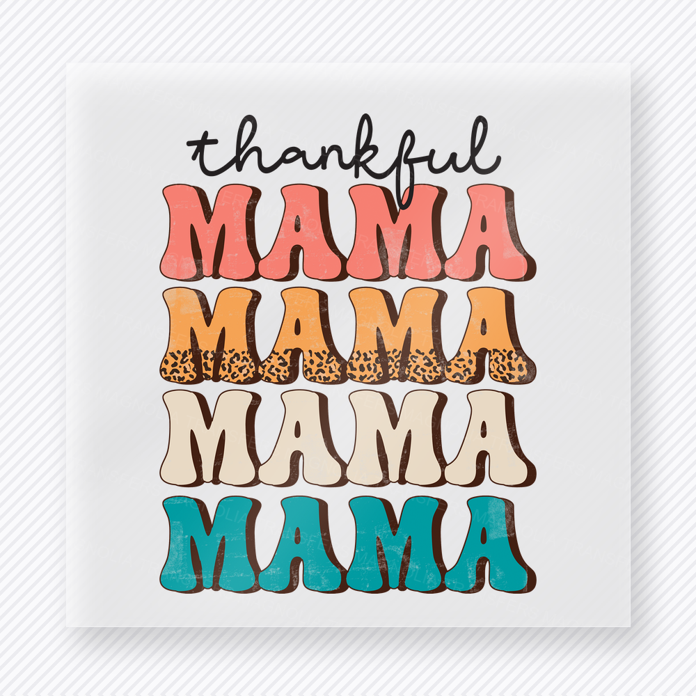 Thankful Mama Repeated In Stacked Colorful Lettering fall and Thanksgiving DTF transfer featuring repeated in stacked colorful lettering