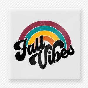 Fall Vibes A Retro Rainbow fall and Thanksgiving DTF transfer featuring under a retro rainbow