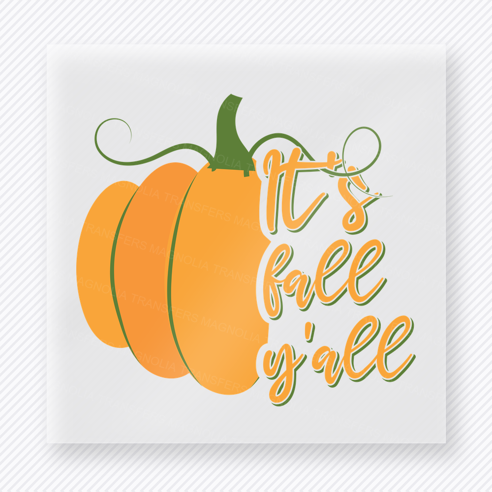 It's Fall Y'all Pumpkin It’S Fall Y’All Pumpkin Features fall and Thanksgiving DTF transfer featuring It’s Fall Y’all Pumpkin features a pumpkin design with the phrase It’s Fall Y’all
