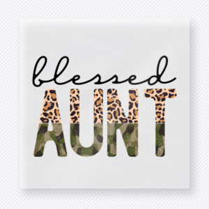Blessed Aunt Leopard Camo family DTF transfer design featuring flowing Blessed script above large AUNT letters combining classic leopard print with olive camouflage