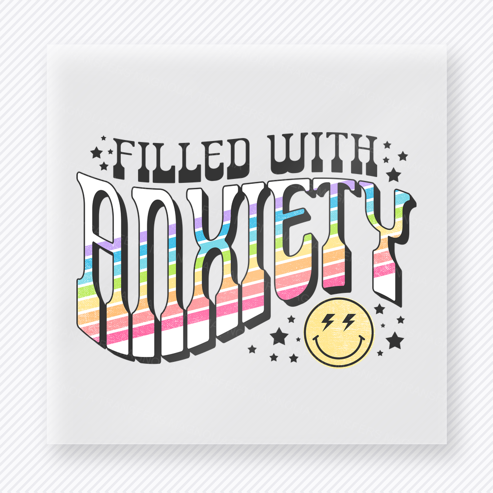 Filled With Anxiety funny and snarky DTF transfer mockup with rainbow block lettering with smiley face accent