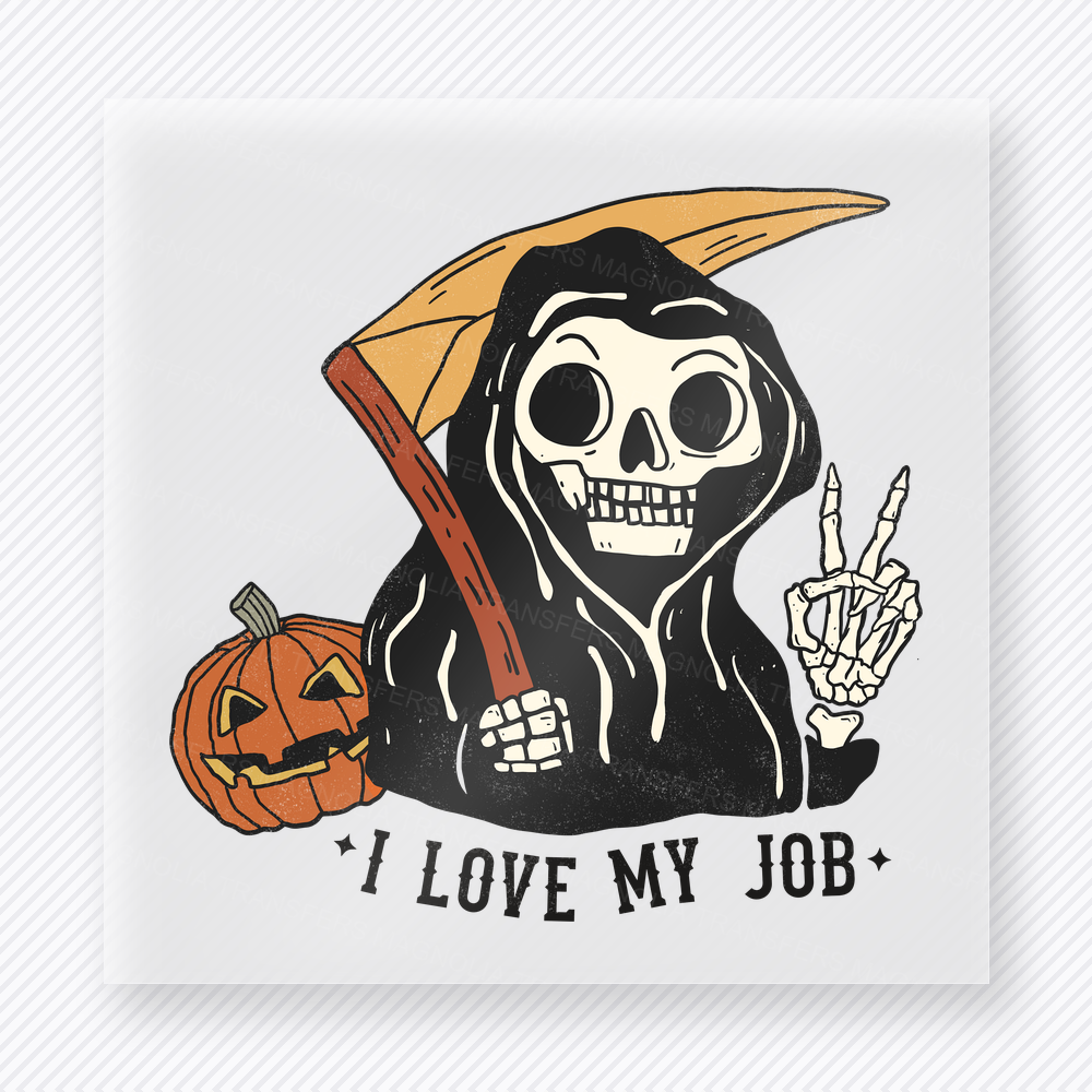 I Love My Job Halloween DTF transfer with grim reaper, scythe, pumpkin, and skeleton peace sign