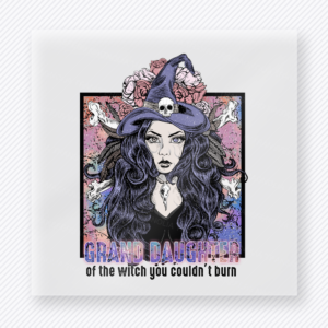 Grand Daughter of the Witch You Couldn't Burn Halloween DTF transfer with dark-haired witch portrait and purple hat