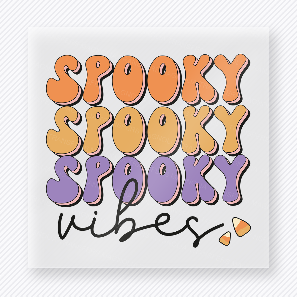 Spooky Spooky Spooky Vibes Halloween DTF transfer with stacked retro lettering and candy corn