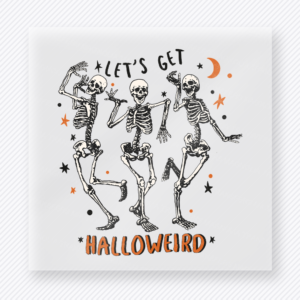 Let's Get Halloweird Halloween DTF transfer with three dancing skeletons, stars, and moon