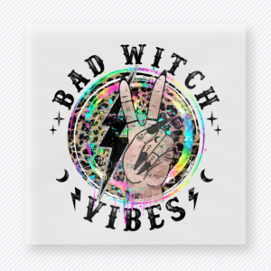 Bad Witch Vibes Halloween DTF transfer with black lettering, peace sign hand, and glitter circle