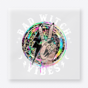 Bad Witch Vibes Halloween DTF transfer with white lettering, peace sign hand, and glitter circle