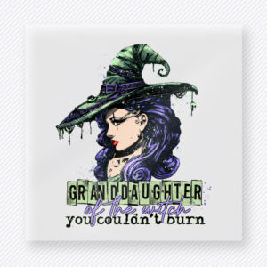 Granddaughter of the Witch You Couldn't Burn Halloween DTF transfer with witch side profile and dripping hat