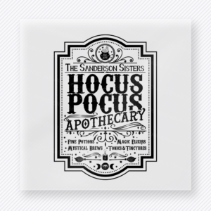 The Sanderson Sisters Hocus Pocus Apothecary Halloween DTF transfer in vintage apothecary label style