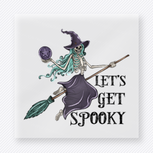 Lets Get Spooky Halloween DTF transfer with flying skeleton witch on broom