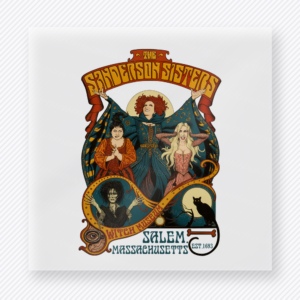 The Sanderson Sisters Salem Massachusetts Halloween DTF transfer in vintage poster style