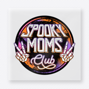 Spooky Moms Club Halloween DTF transfer with circular badge and skeleton hand peace signs