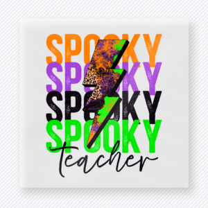 Spooky Teacher Halloween DTF transfer with stacked colorful spooky text and leopard lightning bolt
