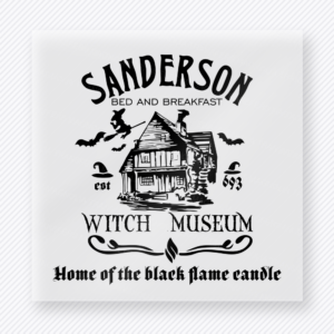 Sanderson Bed and Breakfast Witch Museum Halloween DTF transfer featuring a vintage haunted inn sign with the words Sanderson Bed and Breakfast Witch Museum and black flame candle details