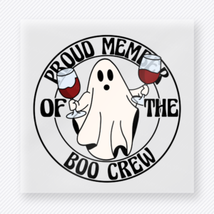 Proud Member of the Boo Crew Halloween DTF transfer featuring a ghost holding drinks inside a round Proud Member of the Boo Crew badge design