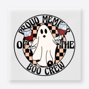 Proud Member of the Boo Crew Halloween DTF transfer featuring a ghost holding drinks inside a round Proud Member of the Boo Crew badge design