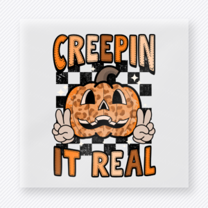 Creepin It Real Halloween DTF transfer featuring the phrase Creepin It Real with a peace-sign pumpkin and checker accents