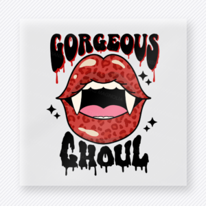 Gorgeous Ghoul Halloween DTF transfer featuring the phrase Gorgeous Ghoul with vampire lips and drippy horror lettering