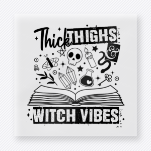Thick Thighs and Witch Vibes Halloween DTF transfer featuring the phrase Thick Thighs and Witch Vibes above an open spell book and playful spooky icons