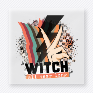 Witch All Year Long Halloween DTF transfer featuring the phrase Witch All Year Long with a peace-sign hand, lightning bolt, and retro stripes