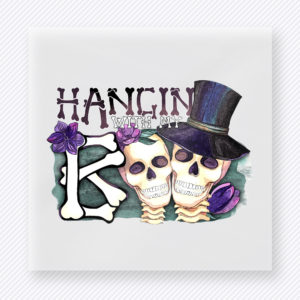 Hangin with My Boos Halloween DTF transfer featuring stacked skulls in a top hat with floral details and the phrase Hangin with My Boos