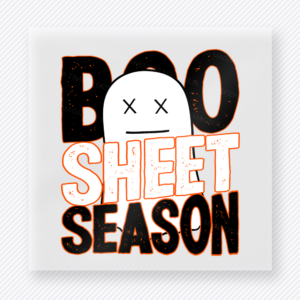 Boo Sheet Season Halloween DTF transfer featuring the phrase Boo Sheet Season in orange and black Halloween lettering