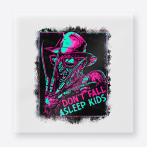 Dont Fall Asleep Kids Halloween DTF transfer featuring a neon horror-style poster with the phrase Dont Fall Asleep Kids and a spooky vintage illustration