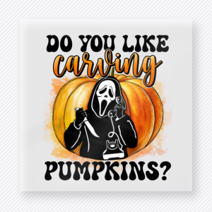 Do You Like Carving Pumpkins? Halloween DTF transfer featuring the phrase Do You Like Carving Pumpkins with a ghostly caller and a carved pumpkin backdrop