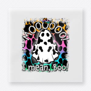 Moooooo! I Mean, Boo! Halloween DTF transfer featuring a spotted little ghost over a bright paint-splash background with the phrase Moooooo! I Mean, Boo!
