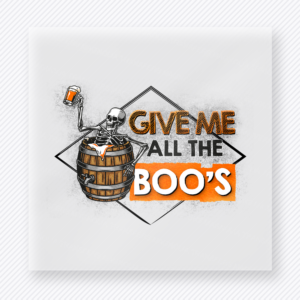 Give Me All the Boos Halloween DTF transfer featuring a skeleton rising from a whiskey barrel with the phrase Give Me All the Boos