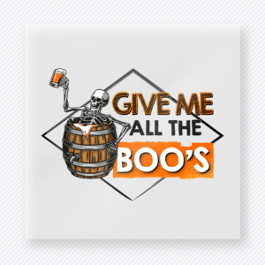Give Me All the Boos Halloween DTF transfer featuring a skeleton rising from a whiskey barrel with the phrase Give Me All the Boos