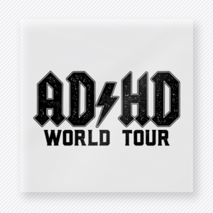 ADHD World Tour Varsity DTF transfer mockup with bold black ADHD World Tour lettering with lightning-bolt styling creates a clean varsity-inspired neurodiversity design.