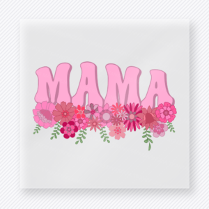 Mama Pink Florals Family DTF Transfers