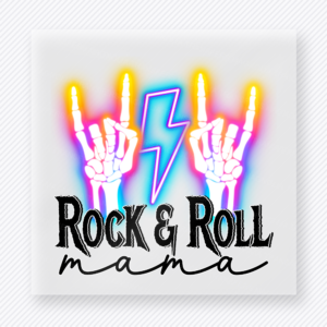 Rock And Roll Mama Family DTF Transfers