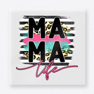 Mama Life Family DTF Transfers