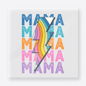 Mama Lightning Rainbow Family DTF Transfers