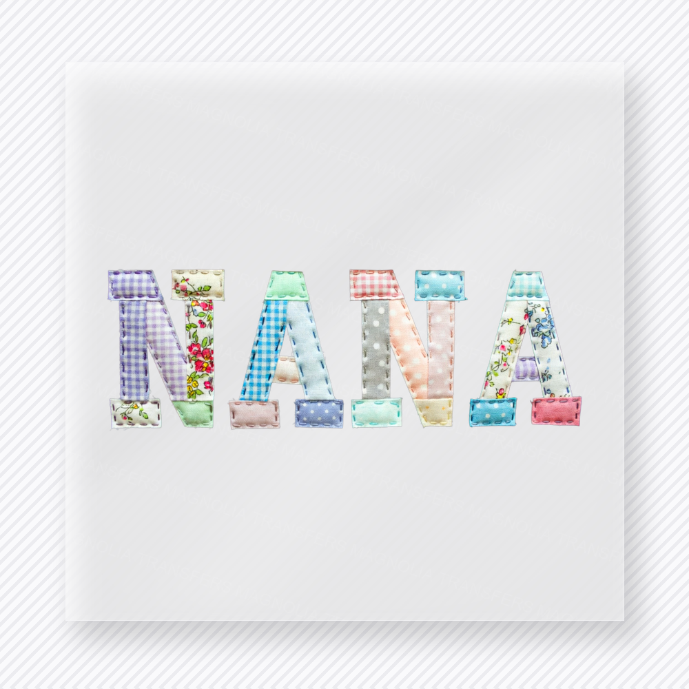 Pastel Patchwork Nana mom mini Mothers Day DTF transfer featuring Nana text in pastel quilt and floral patchwork prints