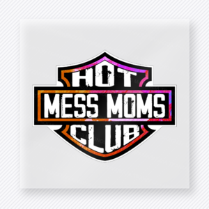 Orange Hot Mess Moms Club Badge Family DTF Transfers