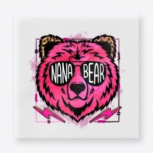 Nana Bear Pink Grunge Bear Family DTF Transfers