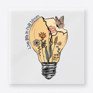 Live Life In Full Bloom motivational DTF transfer mockup with light bulb filled with flowers and hummingbird detail