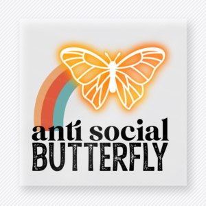 Anti Social Butterfly motivational DTF transfer mockup with butterfly over retro rainbow with bold black lettering
