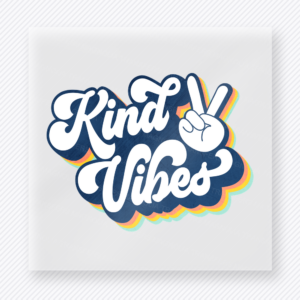 Kind Vibes motivational DTF transfer mockup with peace sign lettering with rainbow and cloud accents