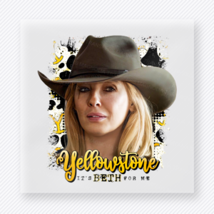 Yellowstone Beth movies music celebs DTF transfer mockup with yellowstone-inspired Beth portrait with cowboy hat and yellow logo lettering