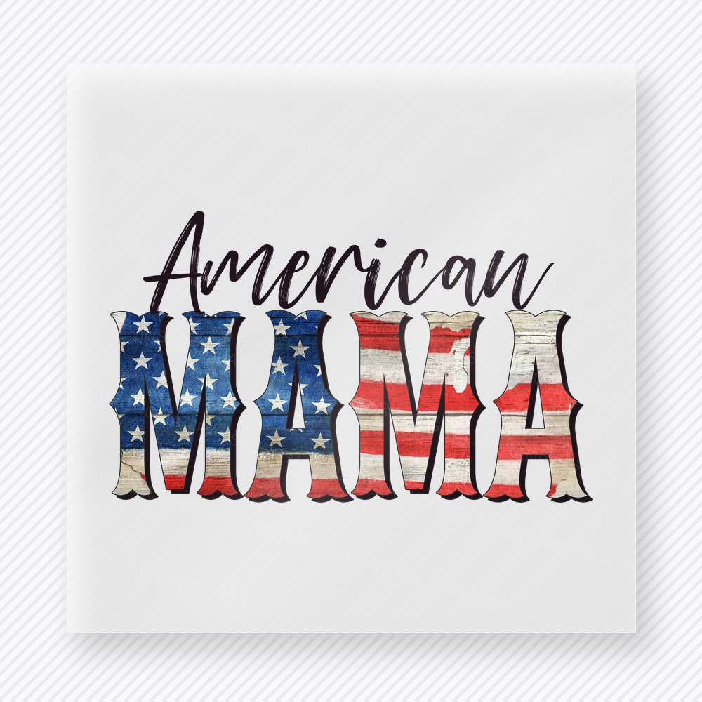 American Mama Script Patriotic DTF transfer mockup with American Mama script in patriotic flag fill