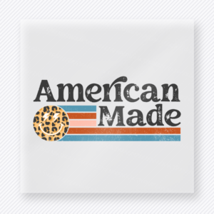 American Made Patriotic DTF transfer mockup with American Made lettering with stars and stripes