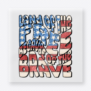 Land of the Free Home of the Brave Block Patriotic DTF transfer mockup with stacked patriotic wording for Land of the Free Home of the Brave