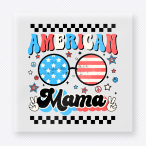 American Mama Checkered Patriotic DTF transfer mockup with American Mama wording with patriotic sunglasses and checker trim
