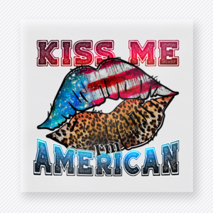 Kiss Me American Leopard Lips Distressed Patriotic DTF transfer mockup with distressed leopard patriotic lips with Kiss Me American wording