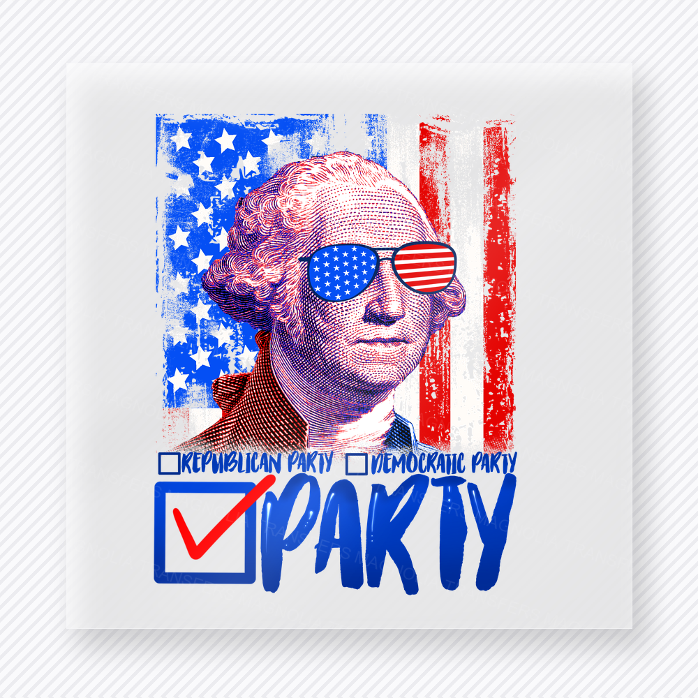 Washington Party Like Its 1776 Patriotic DTF transfer mockup with George Washington portrait with Party Like Its 1776 wording