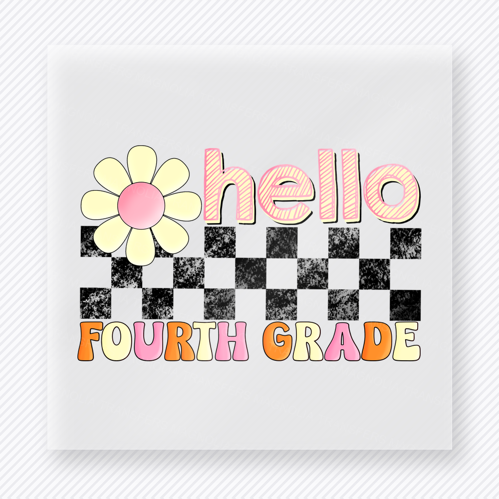 Hello Fourth Grade - Teacher & School DTF Transfers